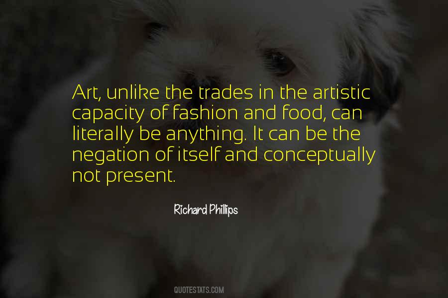 Anything Can Be Art Quotes #943372