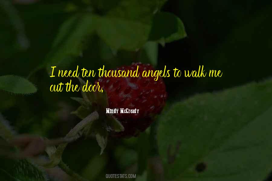 I Need Out Quotes #115852