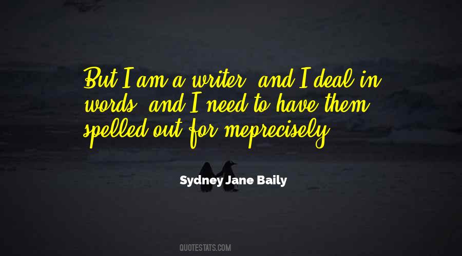 I Need Out Quotes #135794
