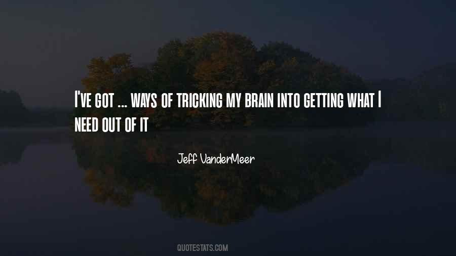 I Need Out Quotes #1686253