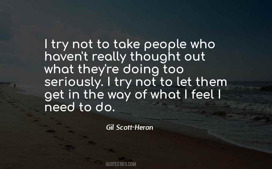 I Need Out Quotes #98709