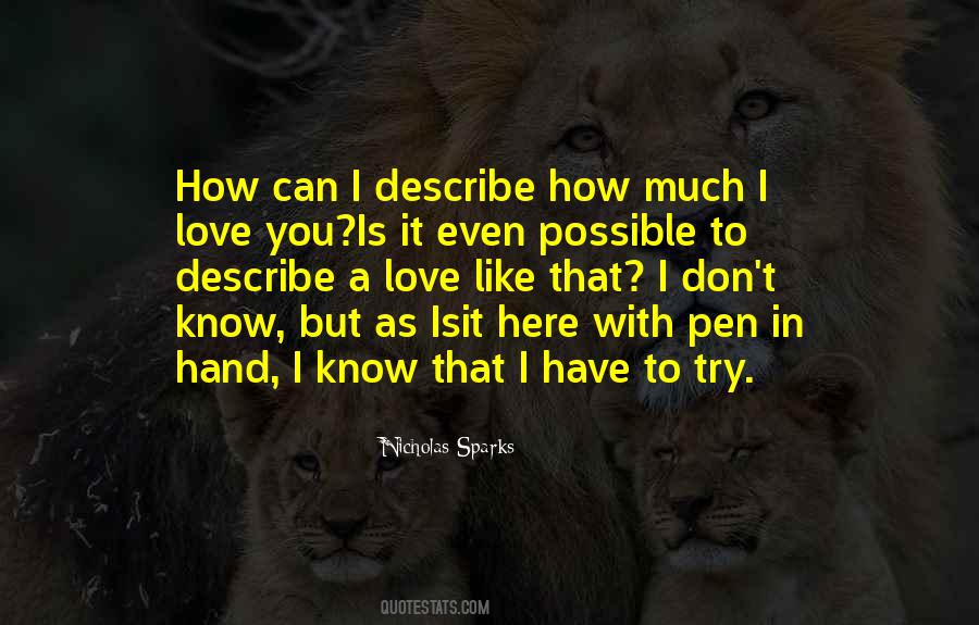 Much I Love You Quotes #1143439