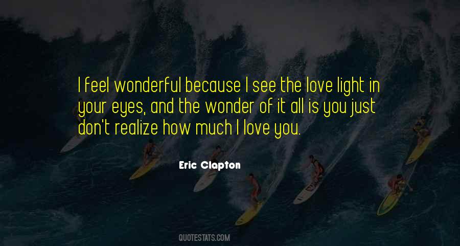 Much I Love You Quotes #543373