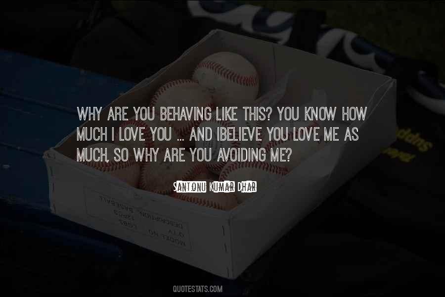 Much I Love You Quotes #672298