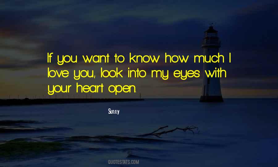 Much I Love You Quotes #966973