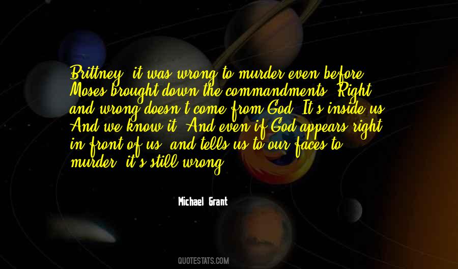 Know Right From Wrong Quotes #453475