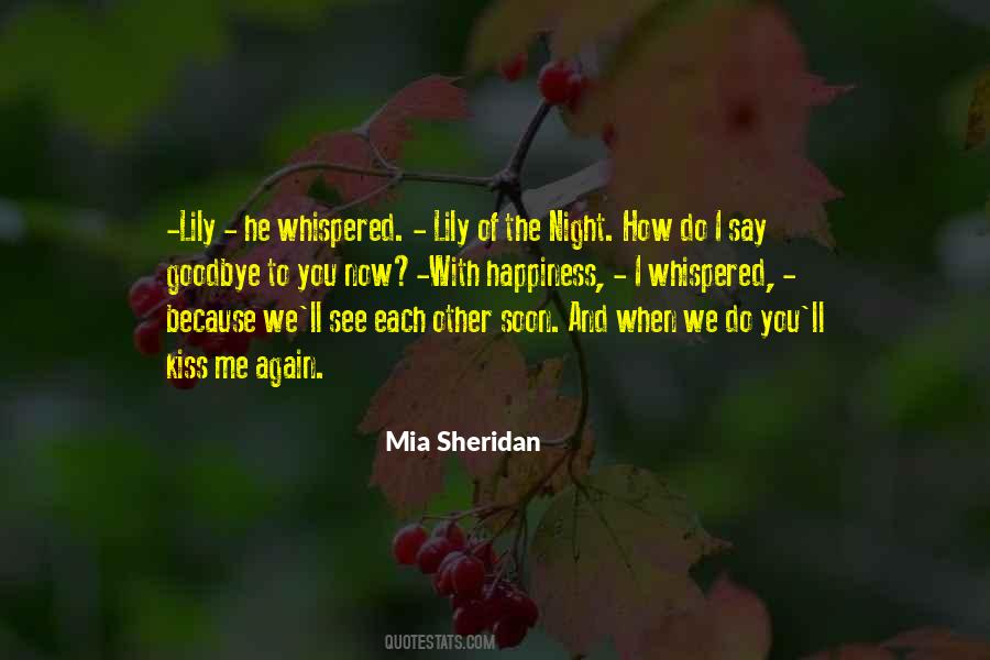 How Do I Say Goodbye Quotes #1310694