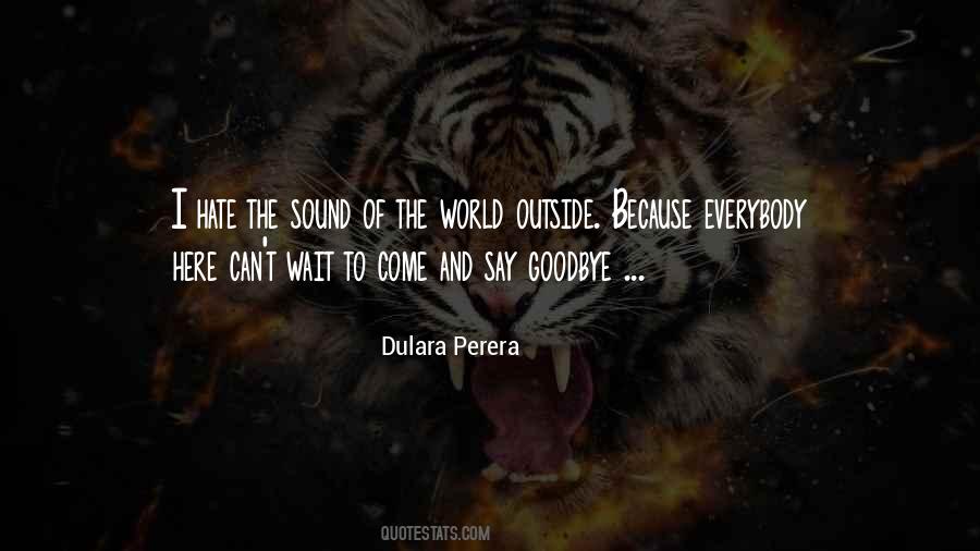 How Do I Say Goodbye Quotes #138287