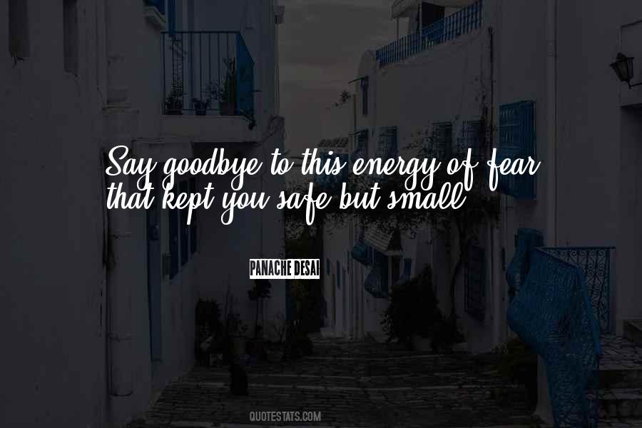 How Do I Say Goodbye Quotes #888155