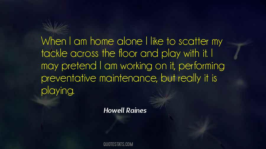 Quotes About Working And Playing #218925