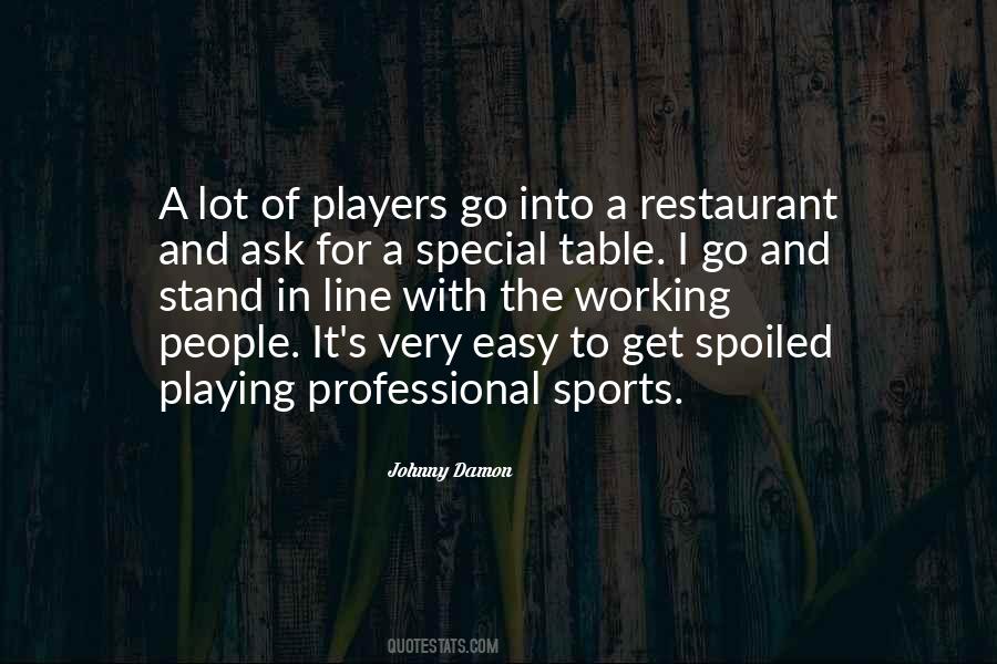 Quotes About Working And Playing #671608