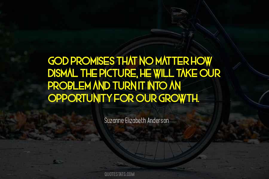 Growth Opportunity Quotes #656175