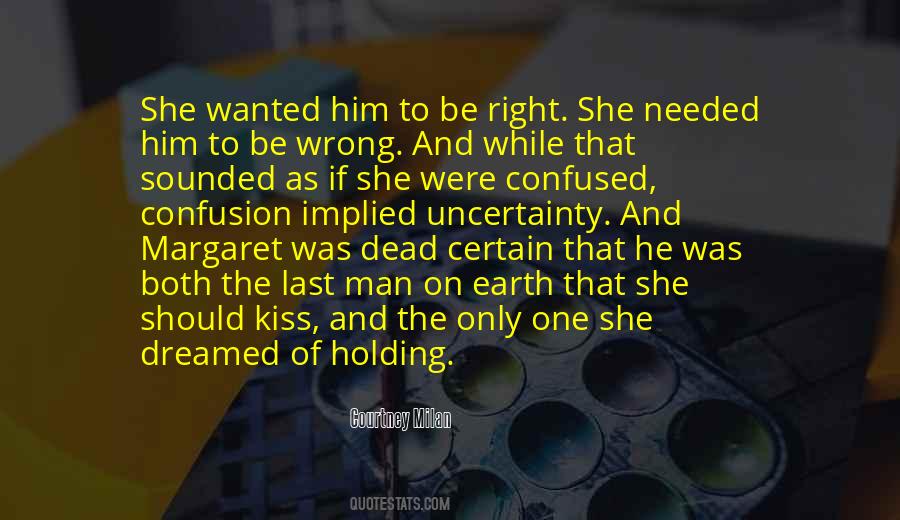 She Needed Him Quotes #1399949