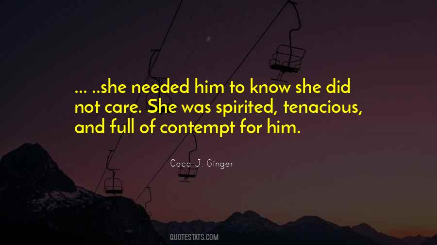 She Needed Him Quotes #242199
