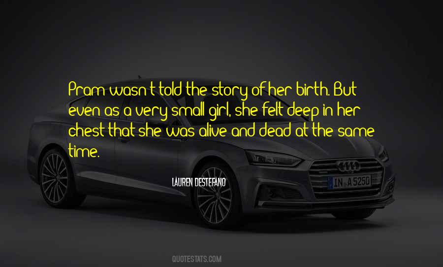 Birth Story Quotes #1412707