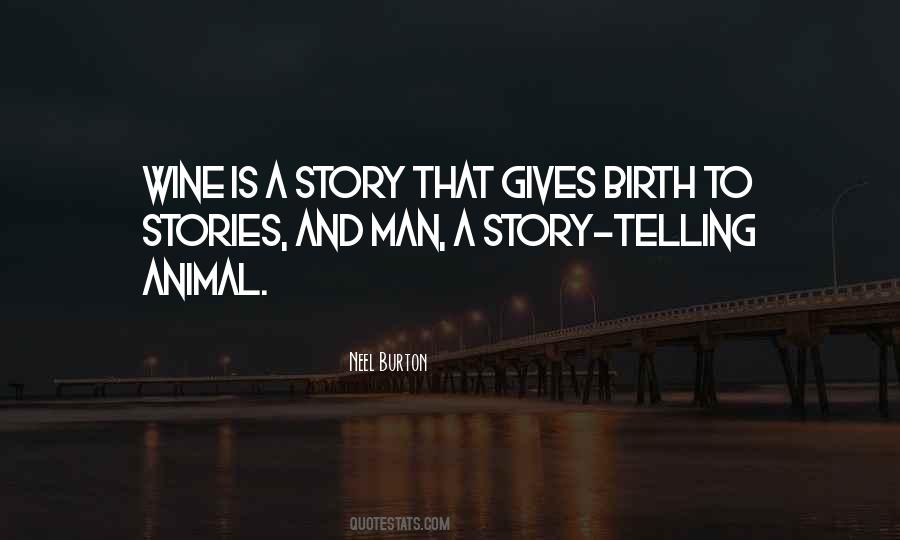 Birth Story Quotes #337094