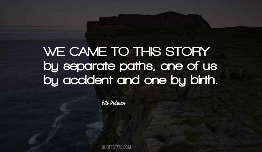 Birth Story Quotes #704934