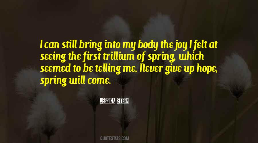 Quotes About The Joy Of Spring #1227828
