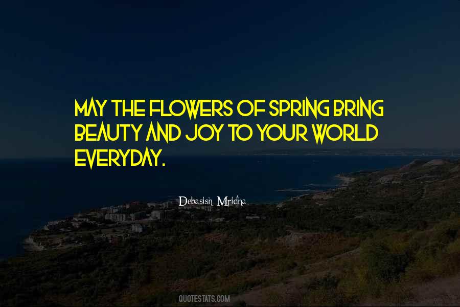 Quotes About The Joy Of Spring #580254