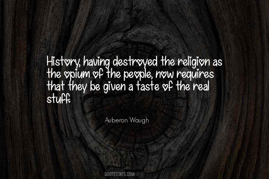 Religion Is The Opium Of The People Quotes #952635