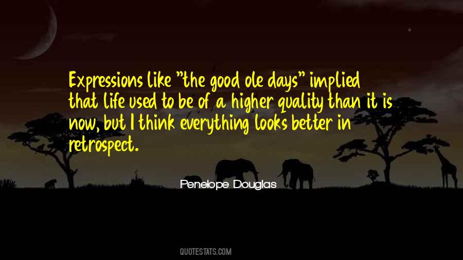 Better Than I Used To Be Quotes #129593