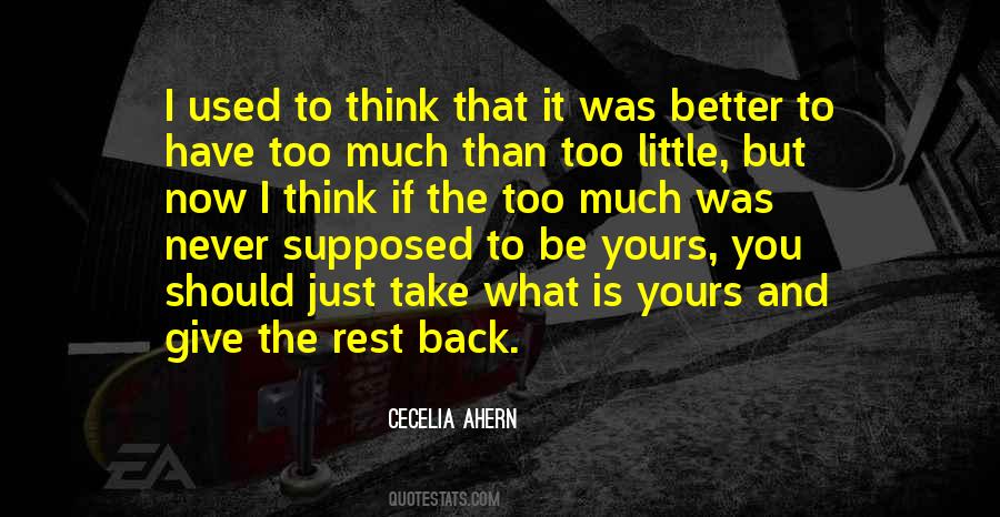 Better Than I Used To Be Quotes #1523351