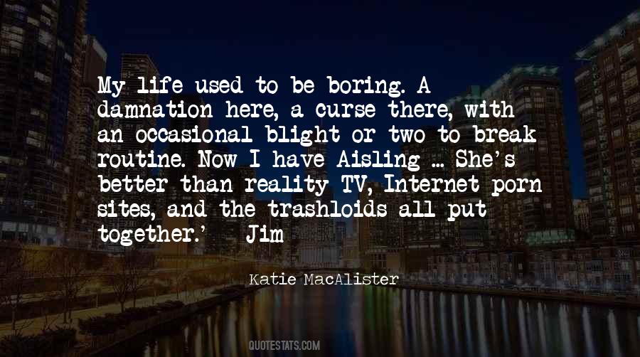Better Than I Used To Be Quotes #1694222