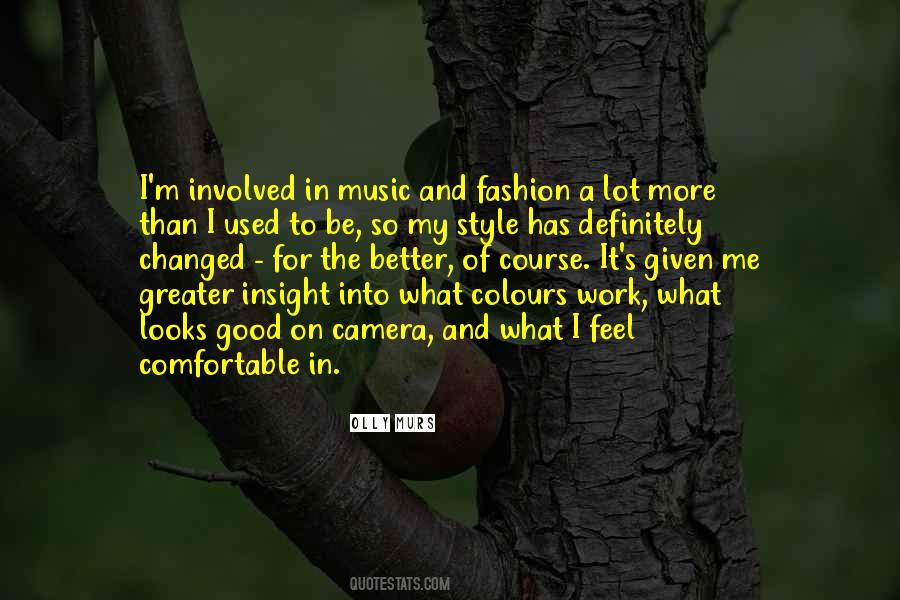 Better Than I Used To Be Quotes #515291