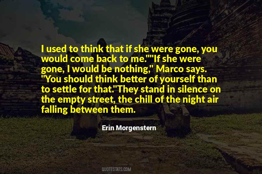 Better Than I Used To Be Quotes #701413