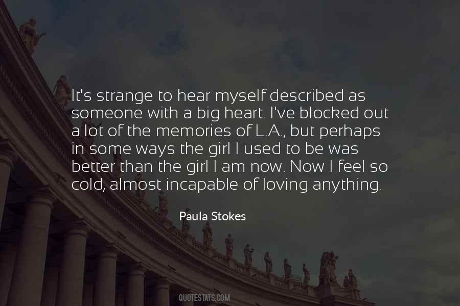 Better Than I Used To Be Quotes #970762