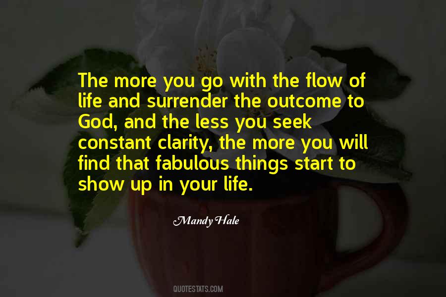Go With The Flow Of Life Quotes #478482