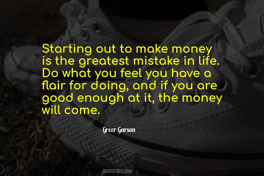 Greatest Mistake In Life Quotes #1380879
