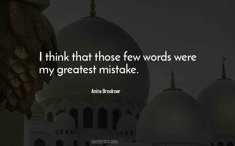 Greatest Mistake In Life Quotes #833912