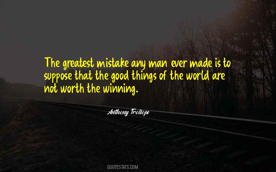 Greatest Mistake In Life Quotes #859919