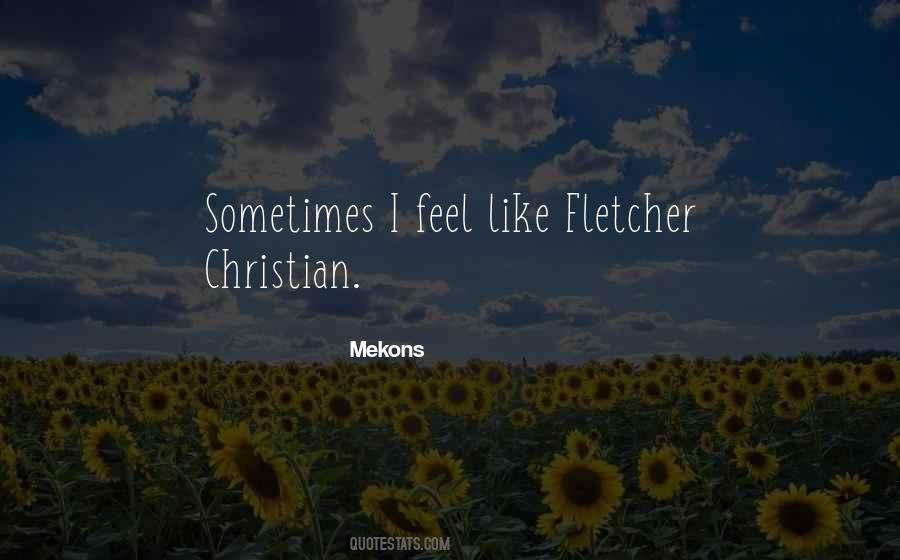 Fletcher Quotes #95486