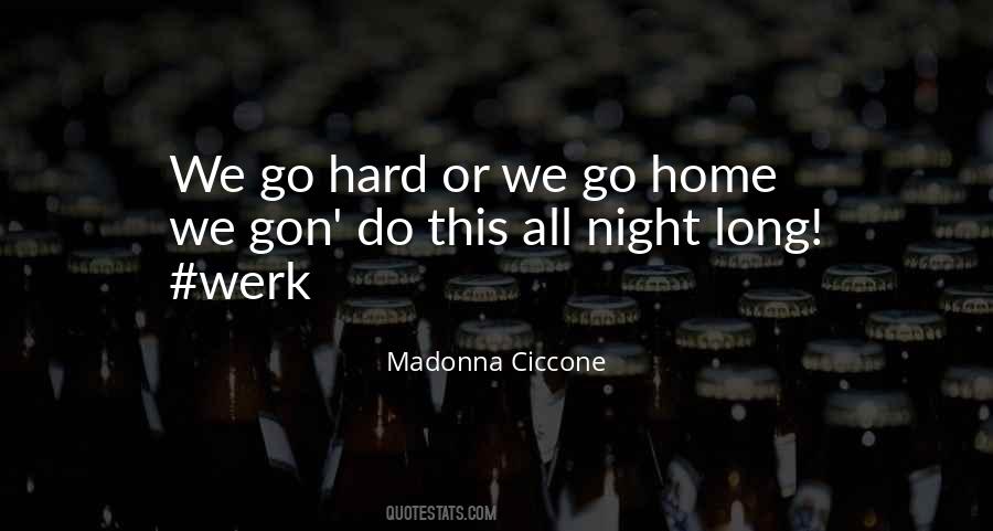 Or Go Home Quotes #772735