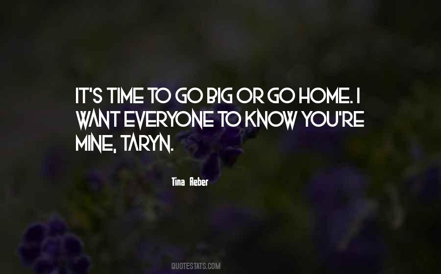 Or Go Home Quotes #902653
