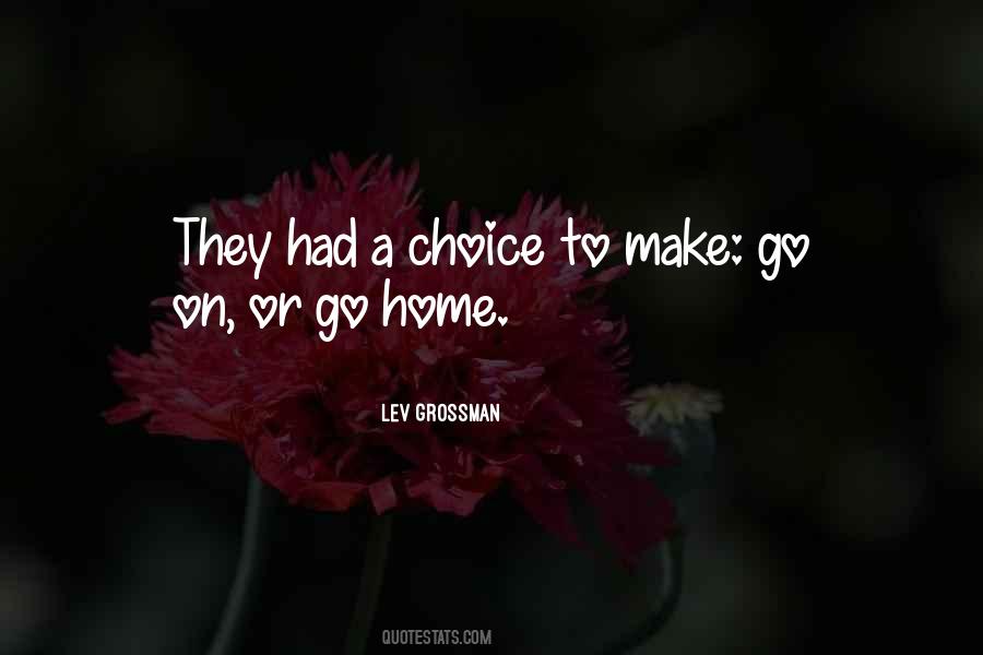 Or Go Home Quotes #957463