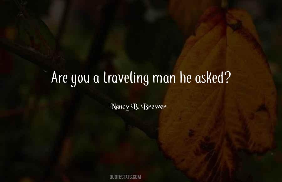 Traveling Man Quotes #1591713