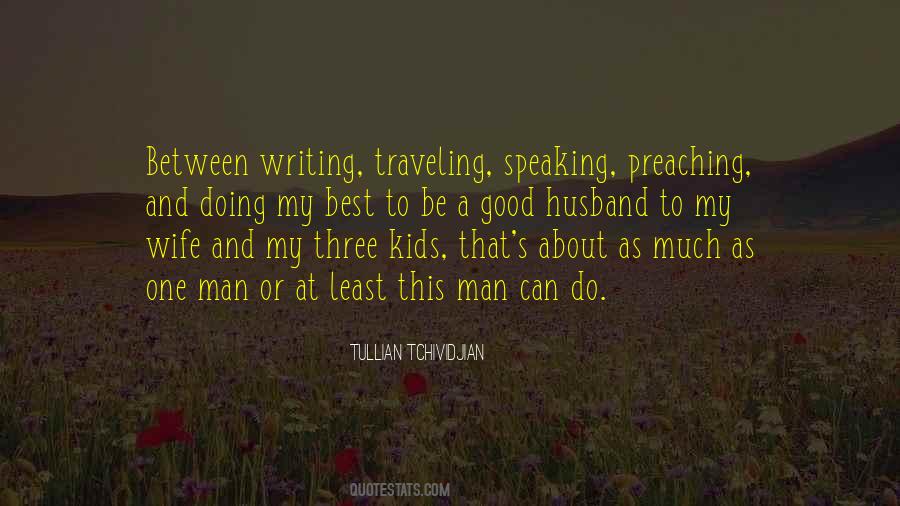Traveling Man Quotes #602720