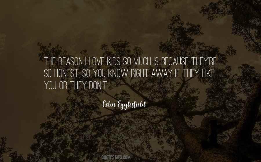 You Know The Reason Quotes #324361