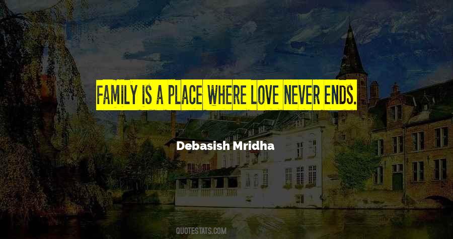 Place Where Love Quotes #1000316