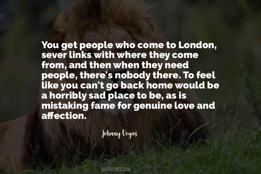 Place Where Love Quotes #1649211
