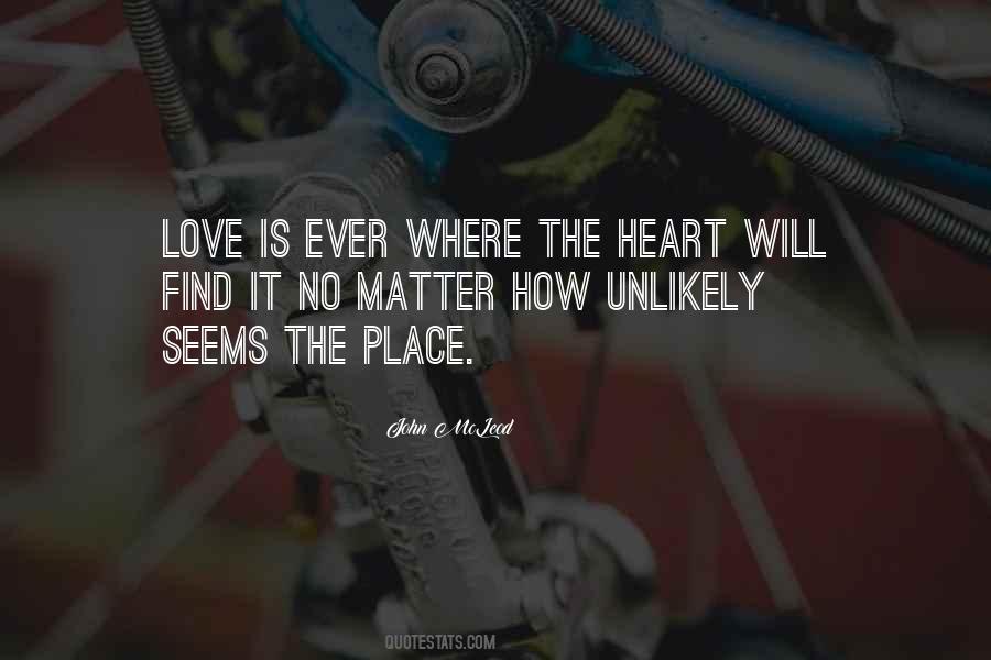 Place Where Love Quotes #91087