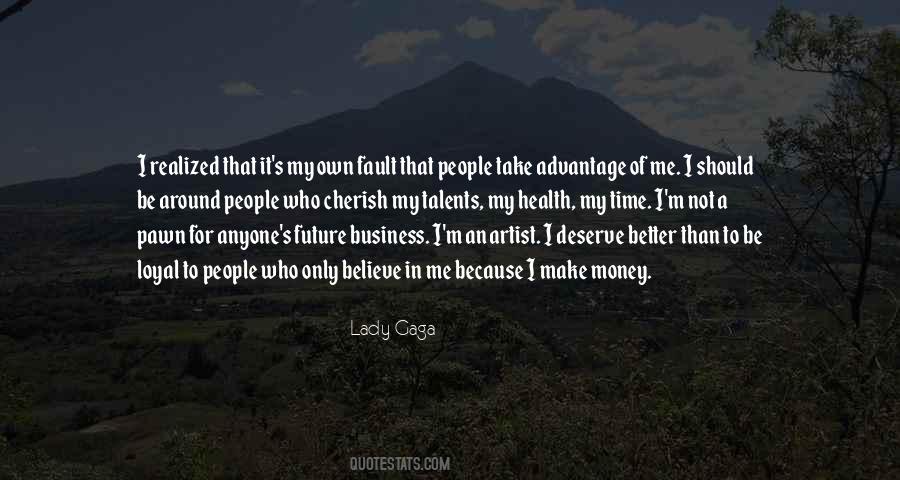 You Deserve So Much Better Than Me Quotes #1051990