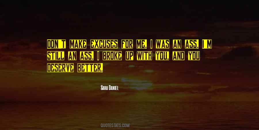 You Deserve So Much Better Than Me Quotes #346807