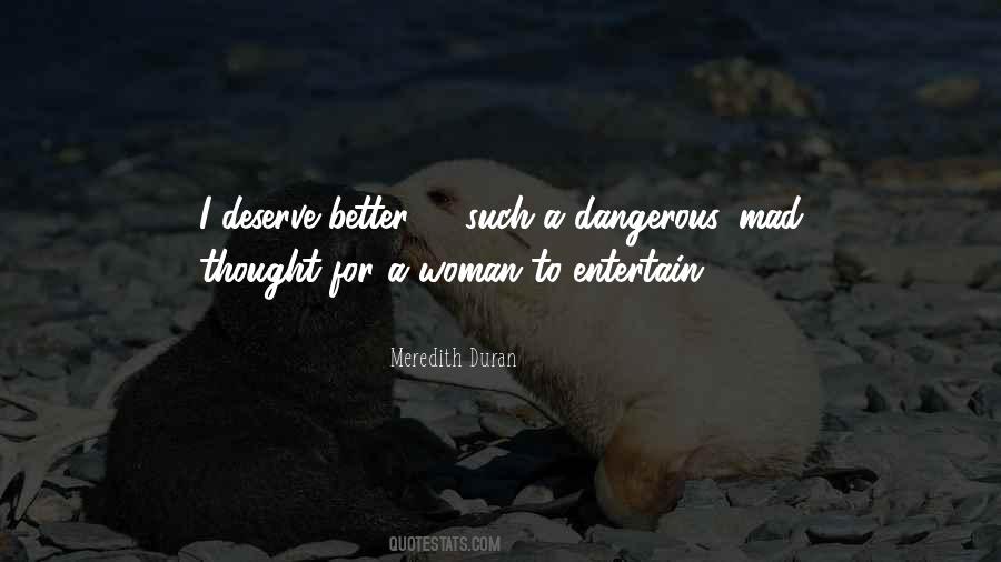 You Deserve So Much Better Than Me Quotes #771590