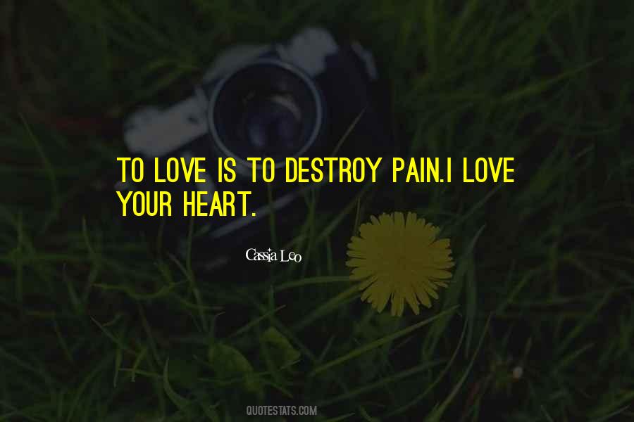 I Love Your Heart Quotes #1229524