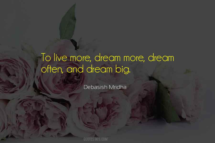 Dream Big Love Quotes #725656