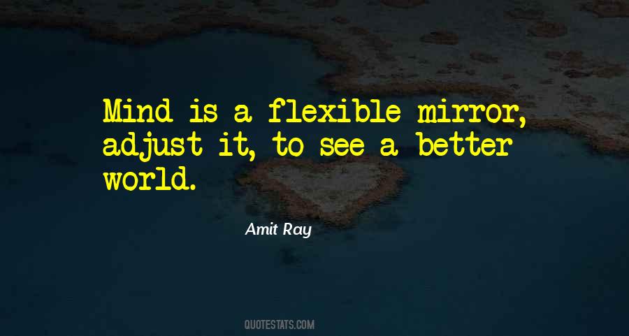 Flexible Mind Quotes #852910